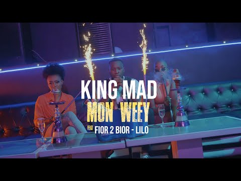 King Mad x Fior 2 Bior x Lilo Lekikounte - Mon Weey (Clip Officiel)