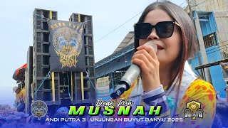 Download lagu MUSNAH - DEDE TRIA | ANDI PUTRA 3 | BUYUT BANYU DUE GAWE 2025 mp3 Download lagu MUSNAH - DEDE TRIA | ANDI PUTRA 3 | BUYUT BANYU DUE GAWE 2025 mp3