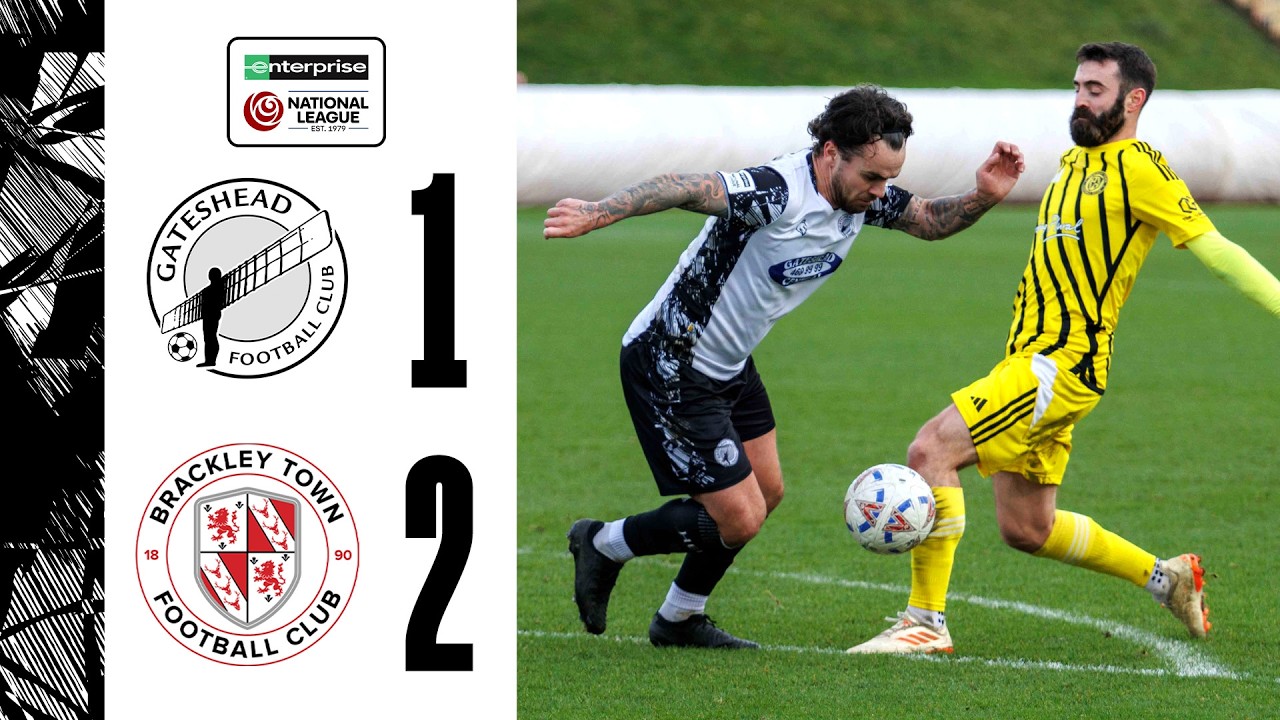 Gateshead vs Brackley Town Highlights