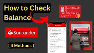 Check Santander Account Balance online or Offline using ATM, Statement, Santander Online Banking