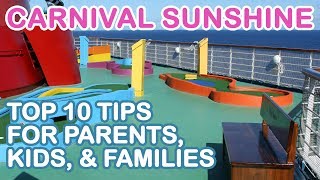 Carnival Sunshine: Top 10 Tips for Parents, Kids, and Families