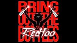 RedFoo (of LMFAO) - Bring Out The Bottles Lyrics ||HQ||