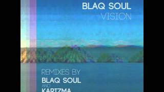Blaq Soul - Vision (Karizma Eyecee Dubba) - Deeper Shades Recordings