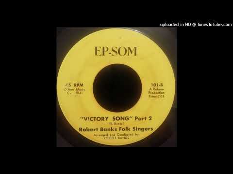 Unknown Gospel Soul 45 Robert Banks – Victory Song Part 2