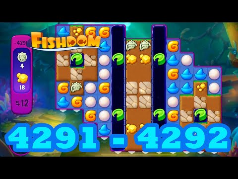 Fishdom Level 4291 - 4292 HD Walkthrough | 3 - match puzzle | gameplay | android | GameGo Game | IOS