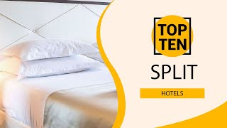 Top 10 Best Hotels to Visit in Split | Croatia - English