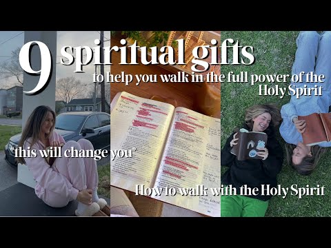 how to walk with the Holy Spirit | 9 spiritual gifts to walk in the power of the Holy Spirit