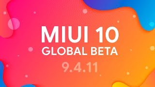 MIUI 10 GLOBAL BETA 9.4.11 - ОБЗОР ПРОШИВКИ | НОВЫЙ GAME TURBO И ДРУГОЕ