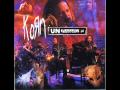 Korn-Make Me Bad In Between Days Unplugged