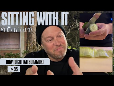 How to cut Katsuramuki, Japanese sheets | sitting with it with Steve Grimes ep35
