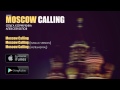 Ольга КОРМУХИНА / Алексей БЕЛОВ - MOSCOW CALLING (ENG-RUS) [Аудио ...