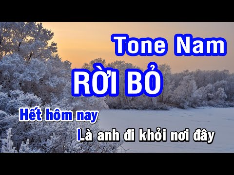 Karaoke Rời Bỏ Tone Nam (-2) | Nhan KTV