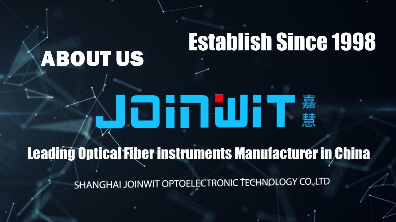 About Shanghai Joinwit - a professional optic-fiber test  instrument manufacturer