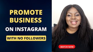How To Effectively Promote Your Business On Instagram (EVEN WITH A SMALL FOLLOWING)