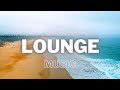 Relax and Unwind - The Allure of LOUNGE Music