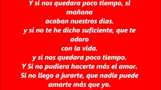 chayanne y si nos quedara poco tiempo letra
