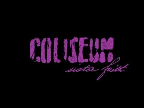 Coliseum Sister Faith Teaser