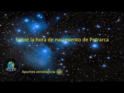 Apuntes astrológicos 60 (6-8-2017) - La hora de nacimiento de Petrarca