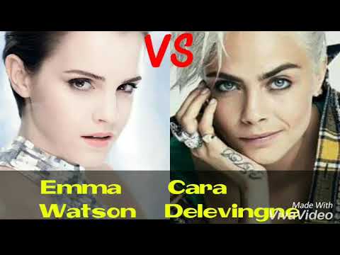 Cara delevingne vs Emma Watson