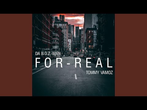 For Real (feat. Tommy Vamoz)