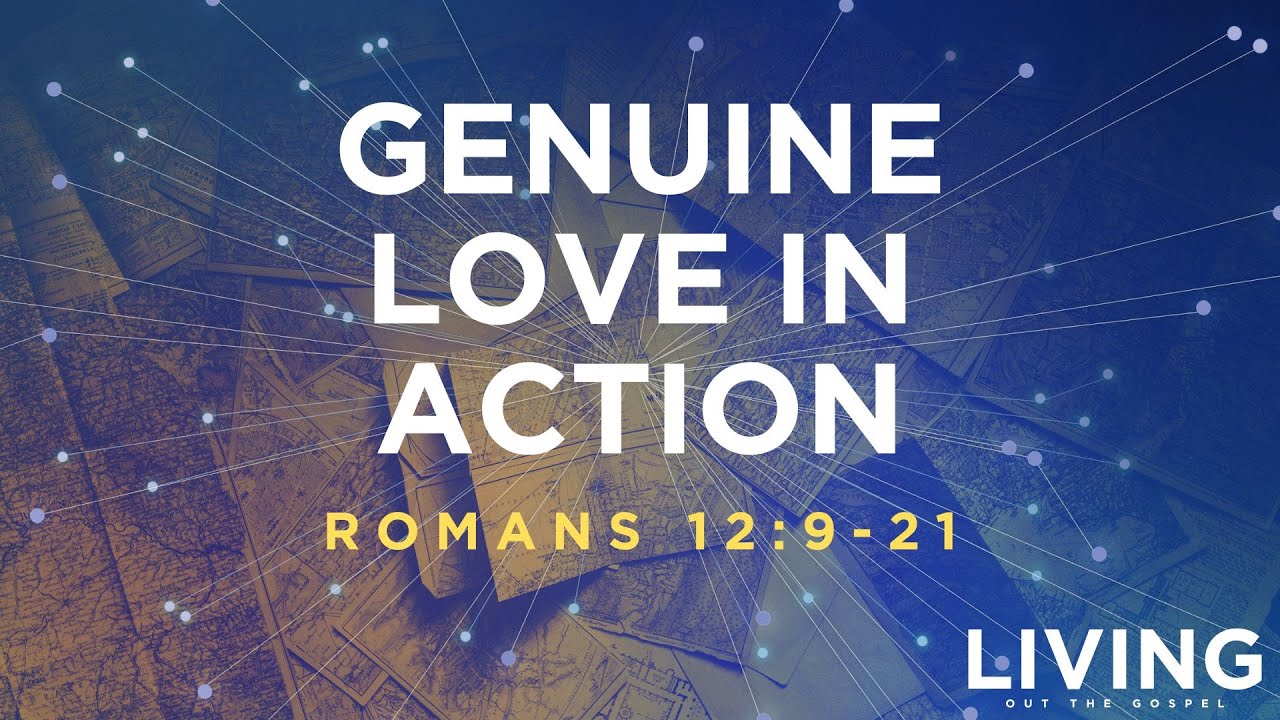 "Genuine Love In Action" - Sunday Worship Gathering (8/18/24)
