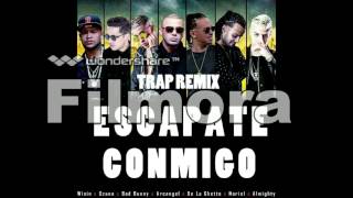 escapate conmigo trap remix Wisin,Ozuna ft bad Bunny,Arcangel,Noriel