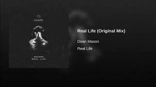 Dean Mason - Real Life video