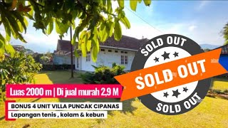 CHEAP VILLA IN CIPANAS PUNCAK FOR SALE!! 2000 m2 | 4 VILLA BUILDINGS AND A GARDEN