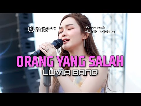 ORANG YANG SALAH - LUVIA BAND | COVER LIRIK VIDEO | GANZMUSIC