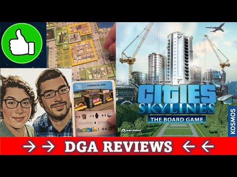 DGA Reviews Board Games: Cities Skylines - The Board Game (Cozy Game Night)