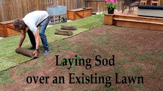 How to lay Sod over an existing Lawn