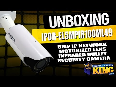 Unboxing - 5MP IP Network Motorized Lens IR Bullet Security Camera - IPOB-EL5MPIR100ML49
