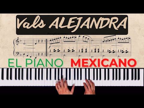 «Alejandra» Vals - Enrique Mora (El Piano Mexicano)