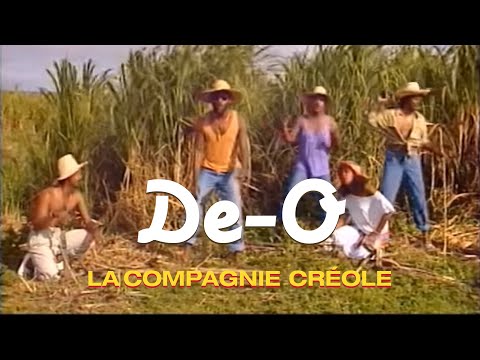 La Compagnie Créole - De-O (Clip officiel)