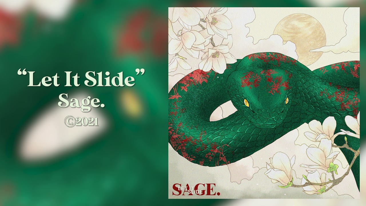 Sage - Let It Slide