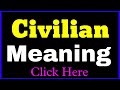 Civilian Meaning | Civilian Means | Civilian Meaning in hindi | Meaning of Civilian