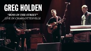 Greg Holden - Boys In The Street (Garage Video Sessions)