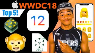 Top 5 WWDC 2018 Announcements!