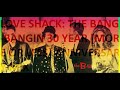 The B 52 S Love Shack The Bang Bangin 30 Year More Or Less Anniversary Mix