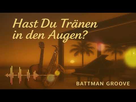 Battman Groove - 💫 Hast Du Tränen in den Augen ? – when the soul speaks in tears…