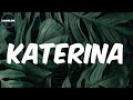 Bruce Melodie Lyrics Katerina