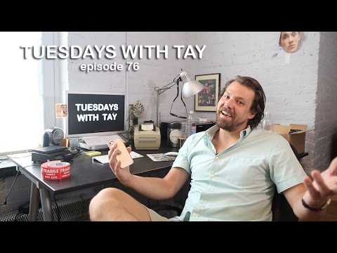 Tuesdays with Tay - Episode 76