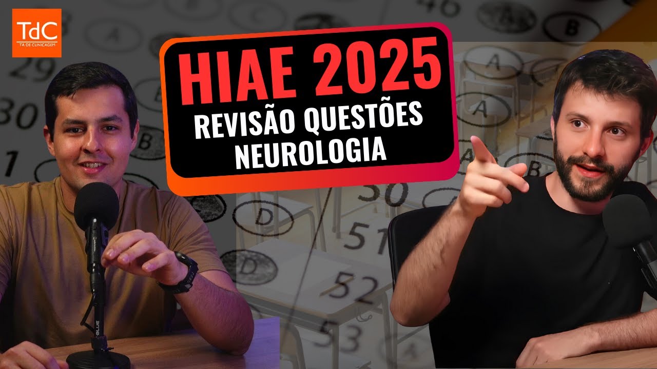 QUESTÕES DE NEUROLOGIA HIAE COMENTADAS