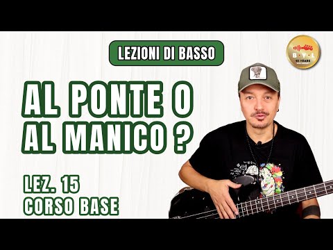 Bass Lessons #15 Basic Course - Bridge Sound and Neck Sound