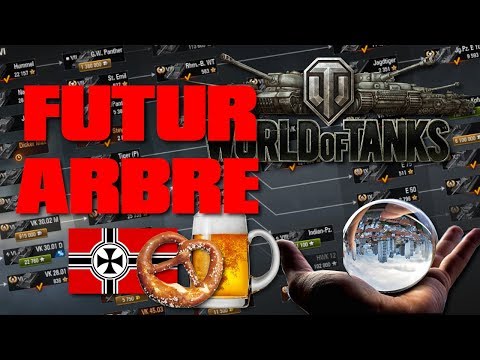 World of Tanks - FUTUR ARBRE ALLEMAND 