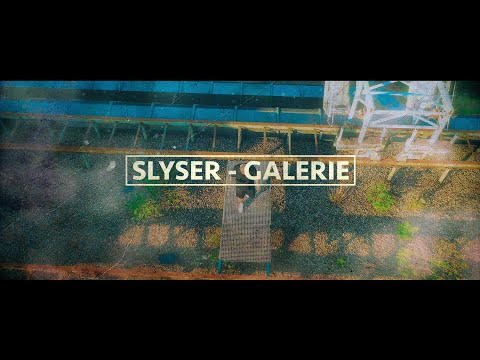SLYSER - GALERIE (PROD. BY INBLOOM)