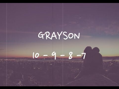 Grayson - '10-9-8-7' (Lyric Video)