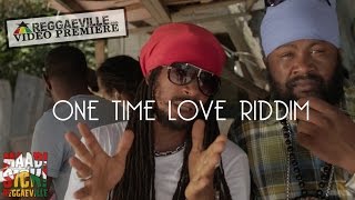 Fantan Mojah, Limey Murray, Nature &amp; Cali P - One Time Love Riddim Medley [Official Video 2015]