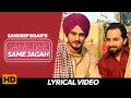 Same Time Same Jagah Lyrical Video Sandeep Brar Kulwinder Billa Superhit Punjabi Songs