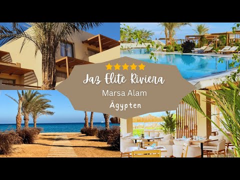 Jaz Elite Riviera - The luxury family hotel in Marsa Alam